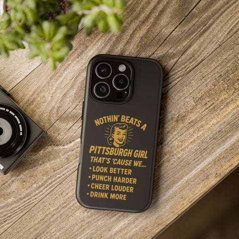 Pittsburgh Girl Phone Case – “Nothin’ Beats a Pittsburgh Girl” Retro Graphic Phone Case - YinzerShop