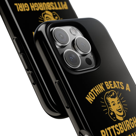 Pittsburgh Girl Phone Case – “Nothin’ Beats a Pittsburgh Girl” Retro Graphic Phone Case - YinzerShop