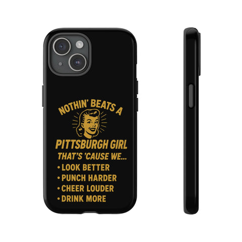 Pittsburgh Girl Phone Case – “Nothin’ Beats a Pittsburgh Girl” Retro Graphic Phone Case - YinzerShop