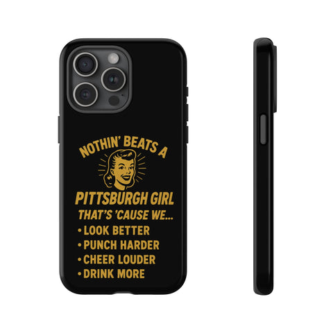 Pittsburgh Girl Phone Case – “Nothin’ Beats a Pittsburgh Girl” Retro Graphic Phone Case - YinzerShop