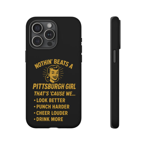Pittsburgh Girl Phone Case – “Nothin’ Beats a Pittsburgh Girl” Retro Graphic Phone Case - YinzerShop