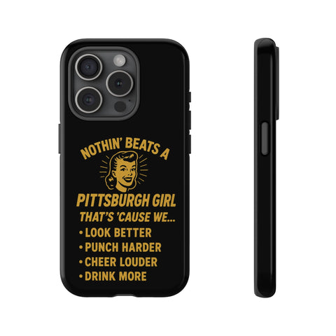 Pittsburgh Girl Phone Case – “Nothin’ Beats a Pittsburgh Girl” Retro Graphic Phone Case - YinzerShop