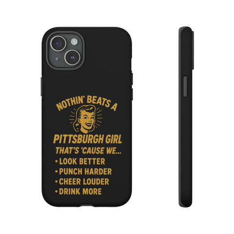 Pittsburgh Girl Phone Case – “Nothin’ Beats a Pittsburgh Girl” Retro Graphic Phone Case - YinzerShop