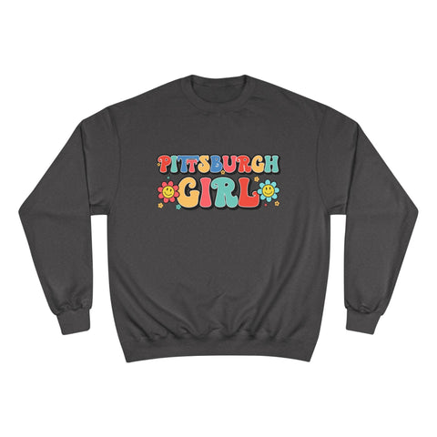 Pittsburgh Girl Sweatshirt - Retro Crewneck Champion Eco Cotton Blend Pullover Sweatshirt - YinzerShop