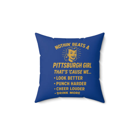 Pittsburgh Girl Throw Pillow — 'Nothin' Beats a Pittsburgh Girl' Decorative Accent Home Decor - YinzerShop