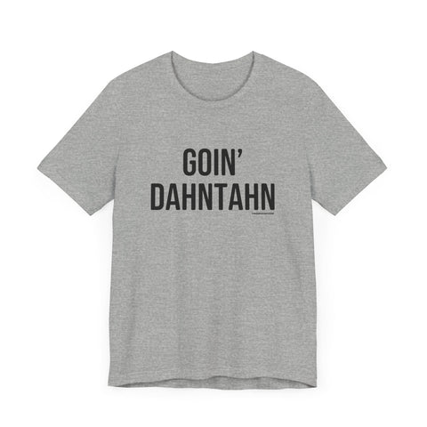 Pittsburgh Goin' Dahntahn Short Sleeve T-Shirt T-Shirt - YinzerShop