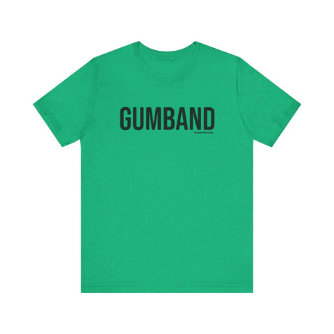 Pittsburgh GUMBAND Short Sleeve T-Shirt T-Shirt - YinzerShop