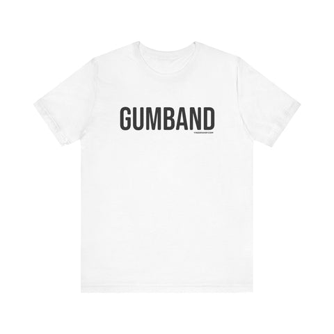 Pittsburgh GUMBAND Short Sleeve T-Shirt T-Shirt - YinzerShop