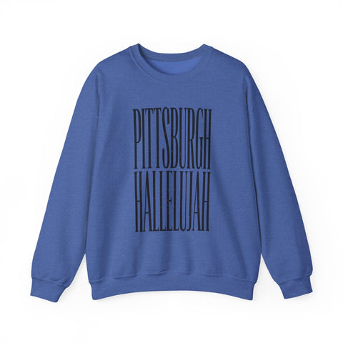 Pittsburgh Hallelujah Sweatshirt | Everything Hallelujah Sweatshirt - YinzerShop