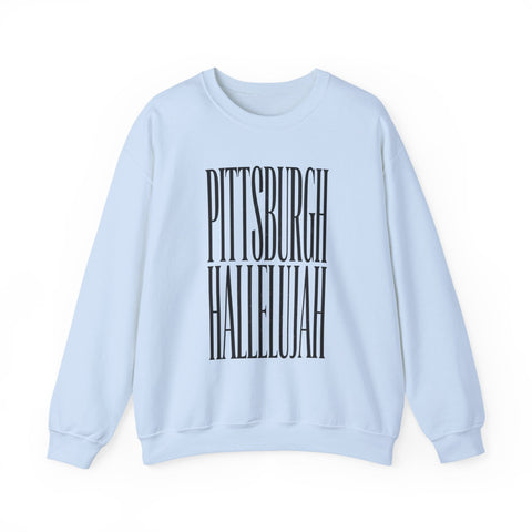 Pittsburgh Hallelujah Sweatshirt | Everything Hallelujah Sweatshirt - YinzerShop