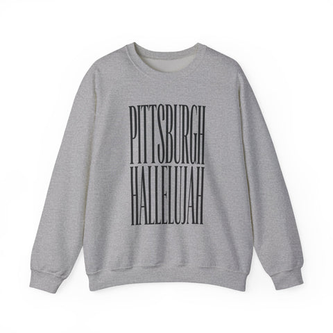 Pittsburgh Hallelujah Sweatshirt | Everything Hallelujah Sweatshirt - YinzerShop