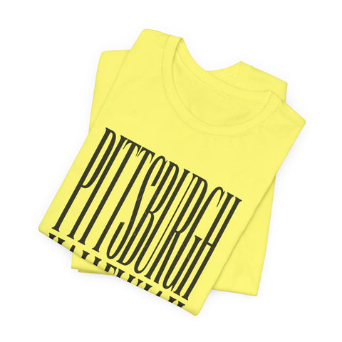Pittsburgh Hallelujah Tee | Everything Hallelujah T-Shirt - YinzerShop