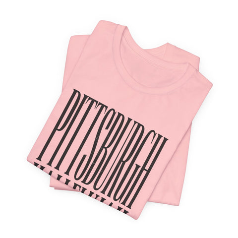Pittsburgh Hallelujah Tee | Everything Hallelujah T-Shirt - YinzerShop