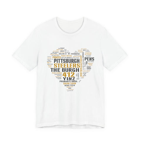 Pittsburgh Heart Word Art - Unisex Jersey Short Sleeve Tee T-Shirt - YinzerShop