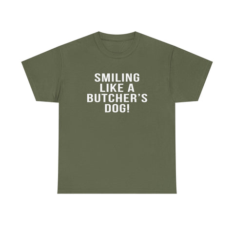 Pittsburgh Hockey Saying 'Smiling Like a Butcher’s Dog!' - Heavy Cotton Tee T-Shirt - YinzerShop