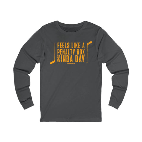 Pittsburgh Hockey Tee - Feels Like a Penalty Box Day | Long Sleeve Shirt Bella Canvas 3501 Long Sleeve Shirt - YinzerShop