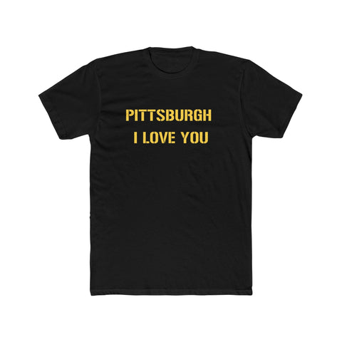 Pittsburgh I Love You T-Shirt T-Shirt - YinzerShop