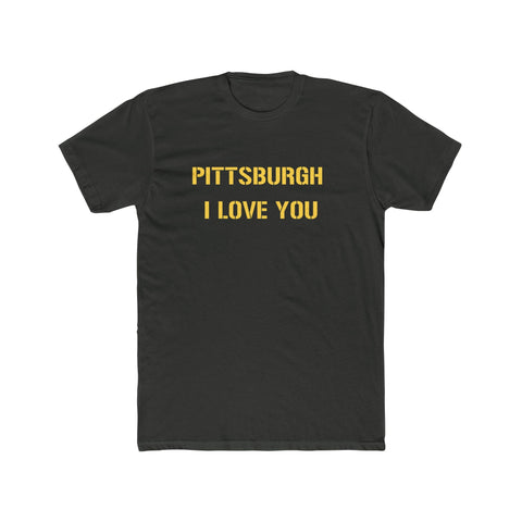 Pittsburgh I Love You T-Shirt T-Shirt - YinzerShop