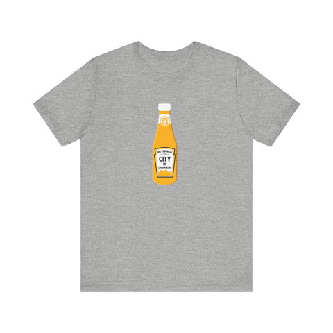 Pittsburgh is the City of Champions Ketchup Bottle Short Sleeve T-shirt T-Shirt - YinzerShop