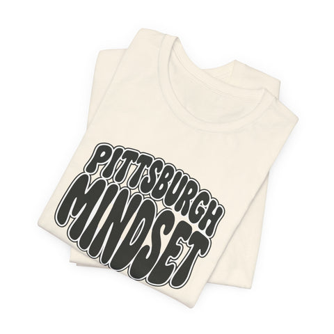 Pittsburgh Mindset Tee Shirt T-Shirt - YinzerShop