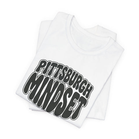 Pittsburgh Mindset Tee Shirt T-Shirt - YinzerShop