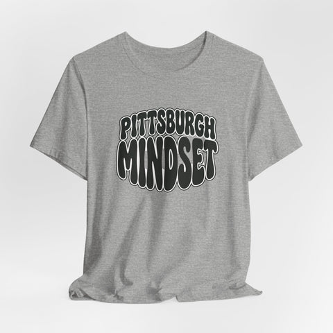 Pittsburgh Mindset Tee Shirt T-Shirt - YinzerShop