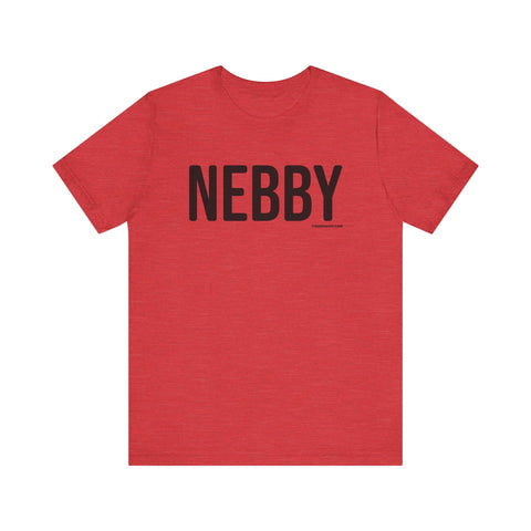 Pittsburgh NEBBY Short Sleeve T-Shirt T-Shirt - YinzerShop