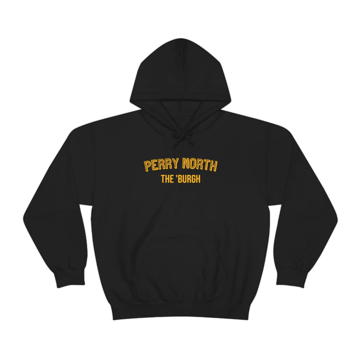 Pittsburgh Neighborhood - Perry North - The 'Burgh Neighborhood Series -Hooded Sweatshirt Hoodie Printify Black S 
