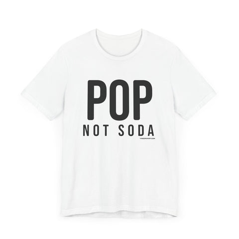 Pittsburgh POP NOT SODA Short Sleeve T-Shirt T-Shirt - YinzerShop