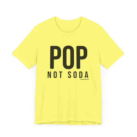 Pittsburgh POP NOT SODA Short Sleeve T-Shirt T-Shirt - YinzerShop