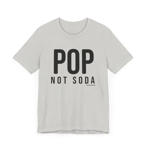 Pittsburgh POP NOT SODA Short Sleeve T-Shirt T-Shirt - YinzerShop
