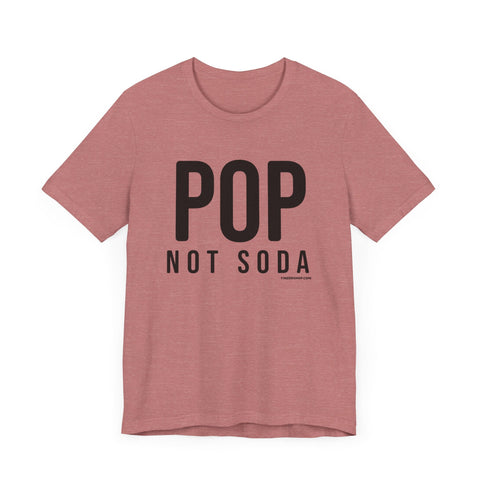 Pittsburgh POP NOT SODA Short Sleeve T-Shirt T-Shirt - YinzerShop