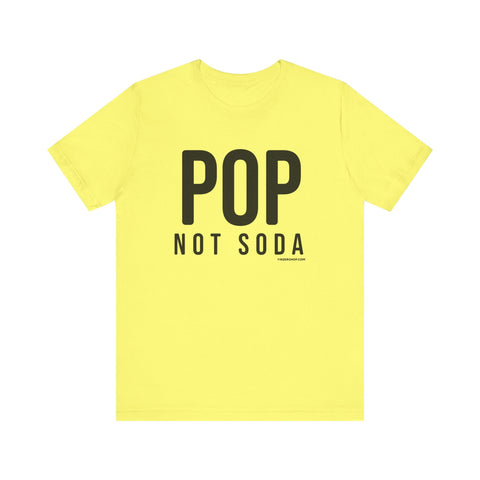 Pittsburgh POP NOT SODA Short Sleeve T-Shirt T-Shirt - YinzerShop