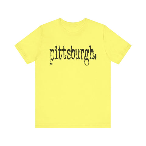 pittsburgh. Short Sleeve T-Shirt T-Shirt - YinzerShop