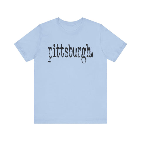 pittsburgh. Short Sleeve T-Shirt T-Shirt - YinzerShop