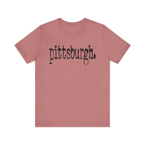pittsburgh. Short Sleeve T-Shirt T-Shirt - YinzerShop