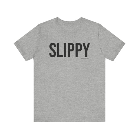 Pittsburgh SLIPPY Short Sleeve T-Shirt T-Shirt - YinzerShop
