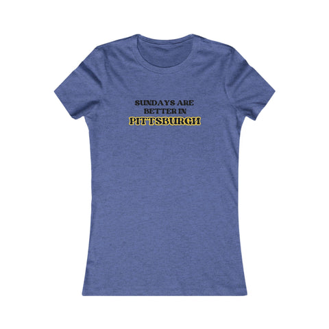 Pittsburgh Sundays - Women's Favorite Tee T-Shirt - YinzerShop