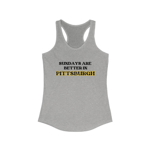 Pittsburgh Sundays Women's Racerback Tank - Lightweight Cotton Blend, Fitted Silhouette Tank Top - YinzerShop