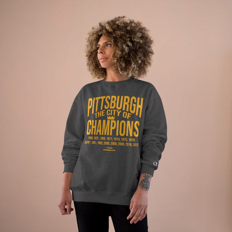 Pittsburgh, the City of Champions - Champion Crewneck Sweatshirt Sweatshirt - YinzerShop