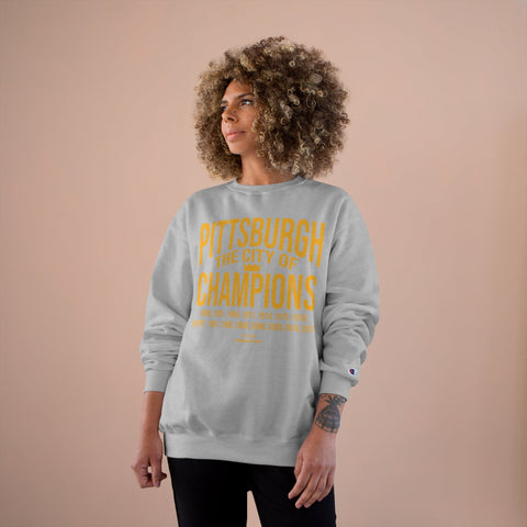 Pittsburgh, the City of Champions - Champion Crewneck Sweatshirt Sweatshirt - YinzerShop