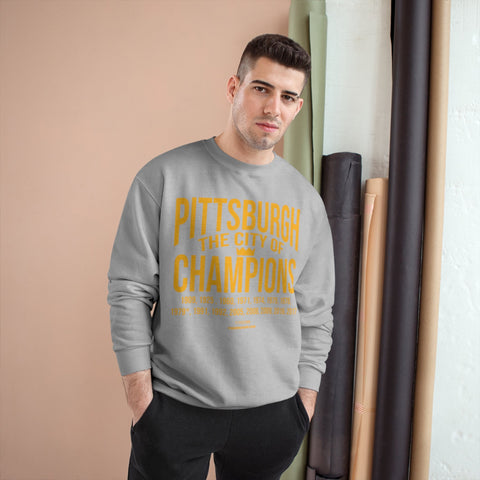 Pittsburgh, the City of Champions - Champion Crewneck Sweatshirt Sweatshirt - YinzerShop