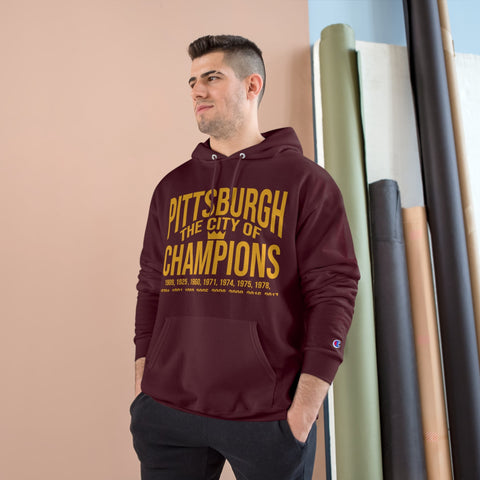 Pittsburgh, The City of Champions - Champion Hoodie Hoodie - YinzerShop