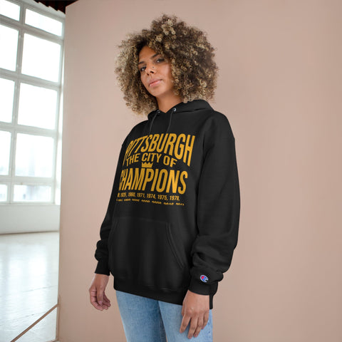 Pittsburgh, The City of Champions - Champion Hoodie Hoodie - YinzerShop