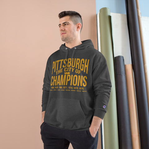 Pittsburgh, The City of Champions - Champion Hoodie Hoodie - YinzerShop