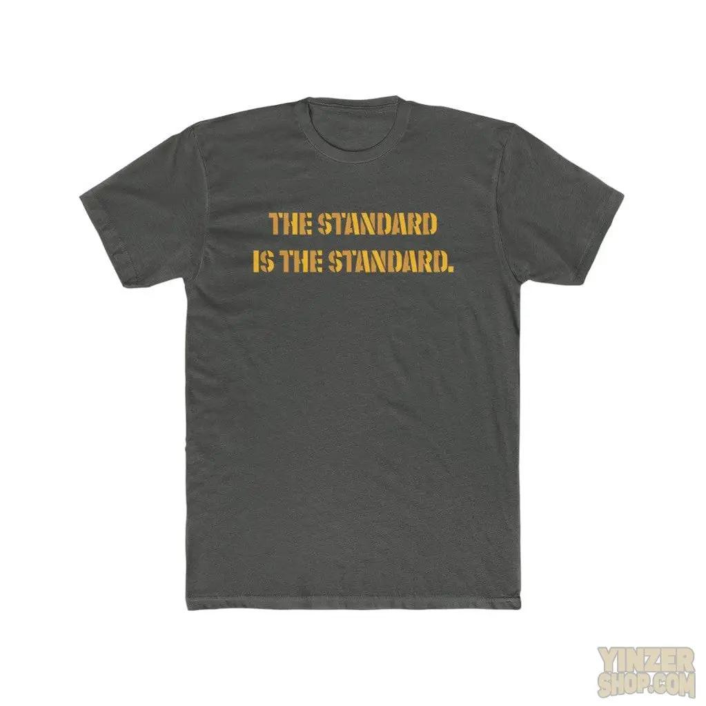 Pittsburgh The Standard is the Standard T-Shirt T-Shirt Printify Solid Heavy Metal L 