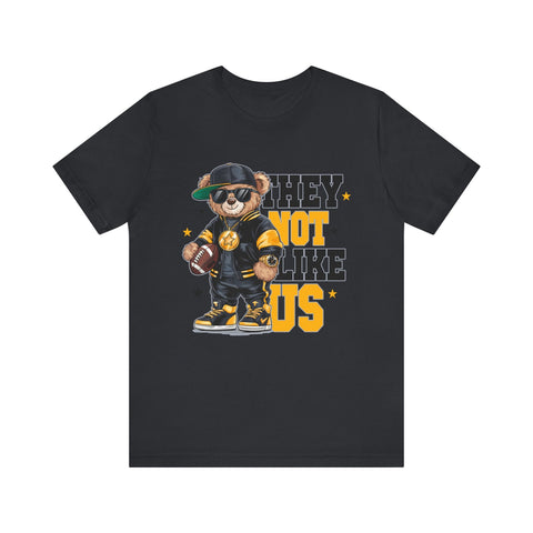 Pittsburgh They Not Like Us - Unisex Jersey Short Sleeve Tee T-Shirt - YinzerShop