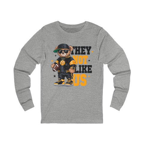 Pittsburgh They Not Like Us - Unisex Long Sleeve Tee Long Sleeve Shirt - YinzerShop