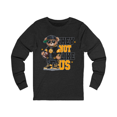 Pittsburgh They Not Like Us - Unisex Long Sleeve Tee Long Sleeve Shirt - YinzerShop