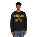 Pittsburgh vs All Yinz - Unisex Heavy Blend™ Sweatshirt Sweatshirt Printify   